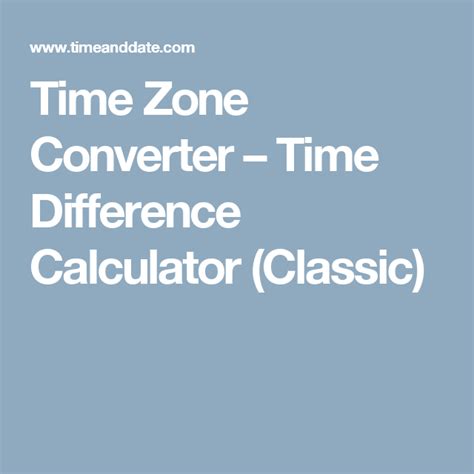 Time Zone Converter – Time Difference Calculator (Classic).